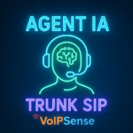 Agent IA via sip trunk IA